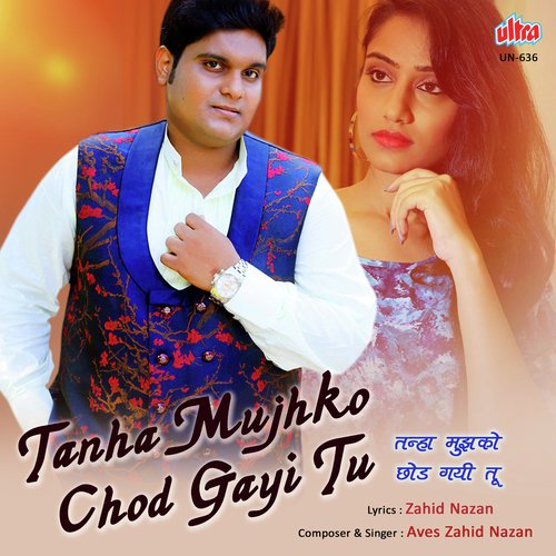 Tanha Mujhko Chod Gayi Tu Aves Zahid Nazan MP3 Download